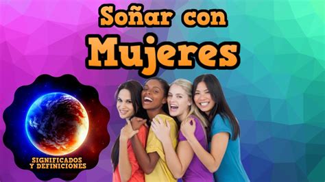 Qué significa soñar con mujeres